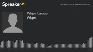 Wkpn (made with Spreaker)