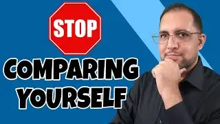 How to Stop Comparing Yourself to Others