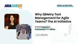 QMetry Test Management for Jira for Agile Teams: The AI Initiative | JiraCon23