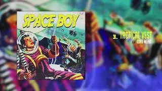 XKEY - Tactical Vest ft. Lord Mehdi | SPACE BOY EP
