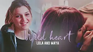 Wild Heart | Lola & Maya [#12]