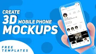 How to Create 3D Mobile Phone Mockups | Best Mockup App | Free Templates 📲