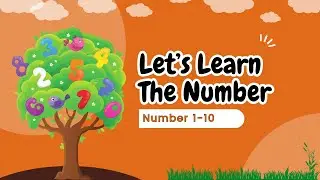 Counting Numbers | 1 TO 10 For Toddlers