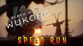 Black Myth : Wukong FULL GAME speedrun - No Commentary #BlackMythWukong