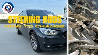 Как заменить рулевые тяги на БМВ самостоятельно (BMW GT 530d xDrive, F07)