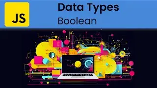 JavaScript - Datatypes: Boolean