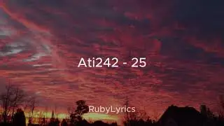Ati242 - 25 (Sözleri/Lyrics)