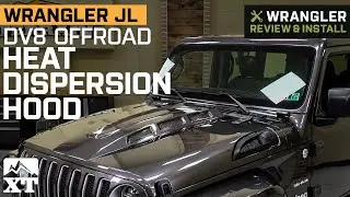 Jeep Wrangler JL DV8 Offroad Heat Dispersion Vented Hood Review & Install