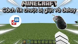 Cách fix chuột bị khựng và delay khi chơi bằng bàn phím và chuột cho MCPE và Pojav // LaroGamer