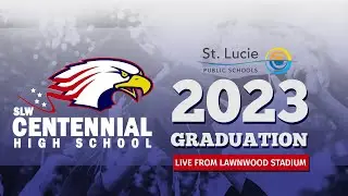 2023 St. Lucie West Centennial Graduation