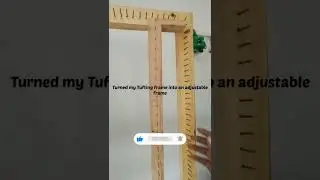 Tufting Frame//Adjustable tufting frame