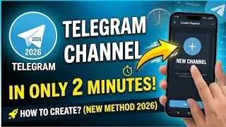 How to Create a Telegram Channel in 2 Minutes | 2026 
