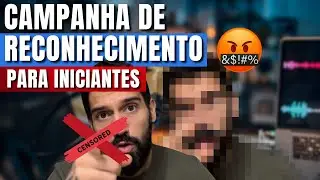 A CAMPANHA CERTA PARA TE DEIXAR FAMOSO | OBJETIVO DE RECONHECIMENTO (LEMBRANÇA) PASSO A PASSO
