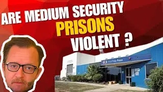 ARE MEDIUM SECURITY PRISONS VIOLENT ? 