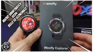 WEOFLY EXPLORER Smartwatch Solo 49 Euro : Non fatevi ingannare dal prezzo !!!