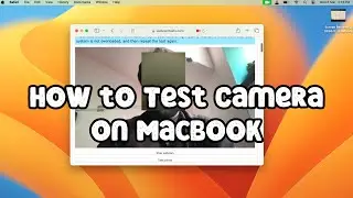 How to Test Camera on MacBook Pro and Air