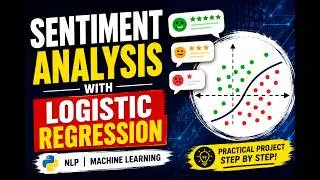 Sentiment Analysis with Logistic Regression | Supervised Machine Learning Tutorial in Python