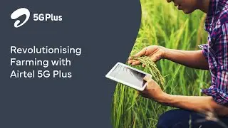 Digitizing Indian Agriculture with #Airtel5GPlus