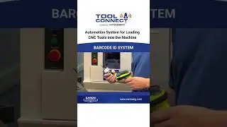 CNC Machining Process Automation with ToolConnect Barcode ID_Caron Engineering