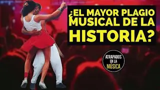 ¿El mayor PLAGIO Musical de la historia? El super éxito que fue un baile prohibido