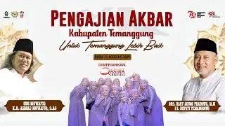 PENGAJIAN AKBAR KABUPATEN TEMANGGUNG BERSAMA GUS MUWAFIQ & QASIMA MAGELANG