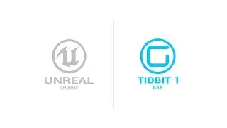 BSP - Tidbit - Unreal Engine 4