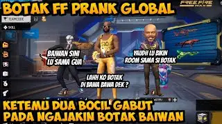 BOTAK FF PRANK GLOBAL MALAH KETEMU DUA BOCIL GABUT DI LOBBY NGAJAKIN BAIWAN