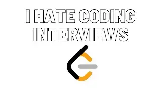 I HATE CODING INTERVIEWS