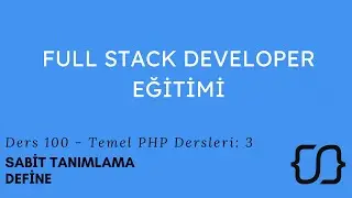 Temel PHP: 3 - Sabit Tanımlama - Define Ders 100