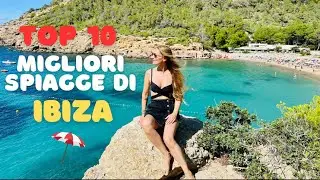 IBIZA: Top 10 Spiagge Più Incredibili! 😍🏝️