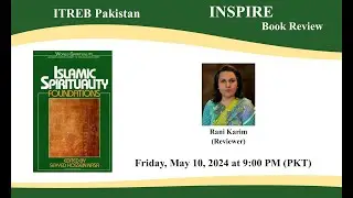 INSPIRE Book Review | Islamic Spirituality Foundations