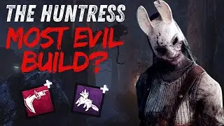 Is THIS the Most EVIL HUNTRESS BUILD in Dead by Daylight?