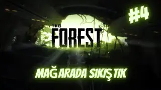 MAĞARADA SIKIŞTIK ( The Forest Türkçe - Bölüm 4 )