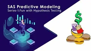 SAS Predictive Modeling - Fun with Hypothesis Testing