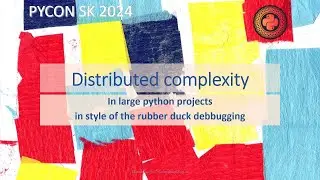 Selecting tools to fight complexity in large Python projects PyCon SK 2024