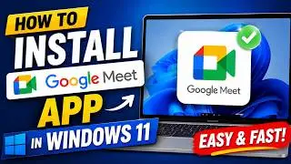 How to Install Google Meet App in Windows 1110