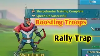 Rally Trap troop boosting | Lords Mobile