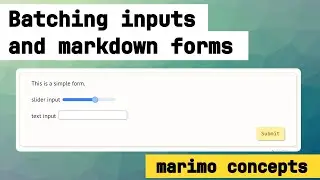 How to make forms for better input experiences in marimo