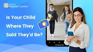 Is Your Child Where They Said They'd Be？