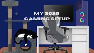 My 2025 Gaming setup