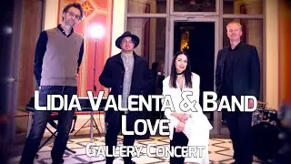 Lidia Valenta & Band | LOVE | Gallery Concert | Lingnerschloss | complete