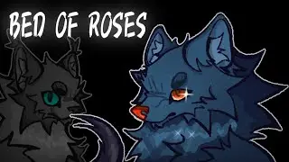 ¦ BED OF ROSES ¦ MEME ANIMATION ¦ KASHAK, 