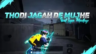 Thodi Jagah - A Bgmi Montage | Pubg Montage Bollywood Songs | Hindi Song Beat Sync Montage ||