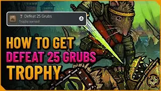 Defeat 25 Grubs Trophy Guide - Tails of Iron