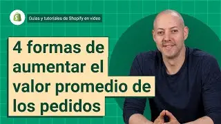 4 formas de aumentar el valor promedio de los pedidos