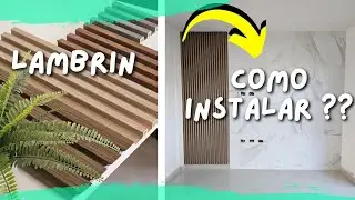 TUTORIAL - ¿Cómo instalar un LAMBRIN de PVC tipo MADERA? Paso a paso