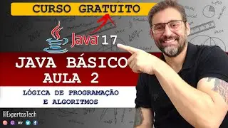 Curso de Java Básico - Lógica de programação e algoritmos | Aula 2