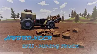 Brand New Mining Truck - Hydroneer EP11