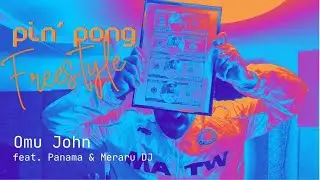 Omu John - Pin`Pong (Freestyle) feat. Panama & Meraru DJ