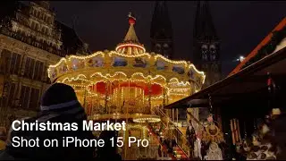 Christmas Market (Bremen, Germany) | Shot on iPhone 15 Pro (4K Cinematic Video)